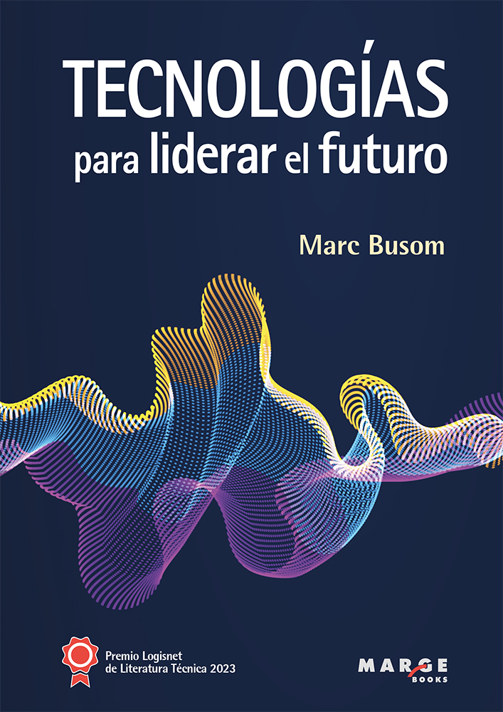 Portada de Tecnologías para liderar el futuro